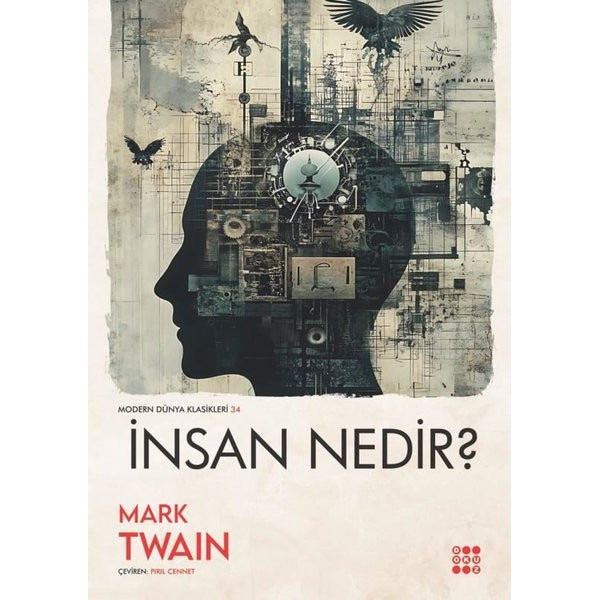 İnsan Nedir? Modern Dünya Klasikleri 34 | Dokuz Yayınları (İnce Kapak)