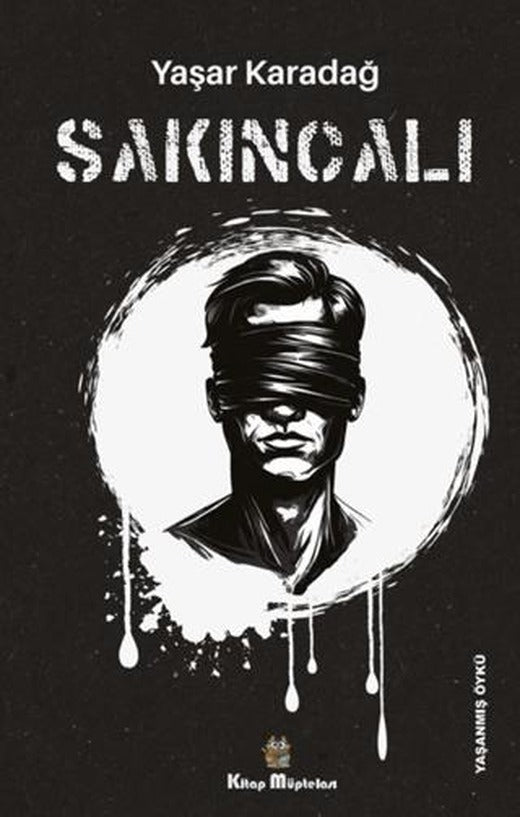 Sakıncalı | Kitap Müptelası Yayınları (Ciltsiz)