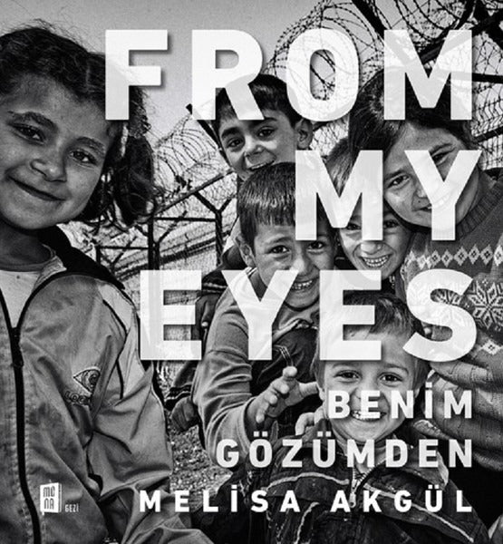 From My Eyes-Benim Gözümden | Mona Yayınları