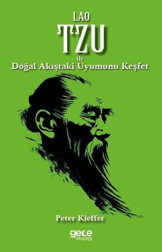 Lao Tzu İle Doğal Akıştaki Uyumunu Keşfet | Gece Kitaplığı (İnce Kapak)