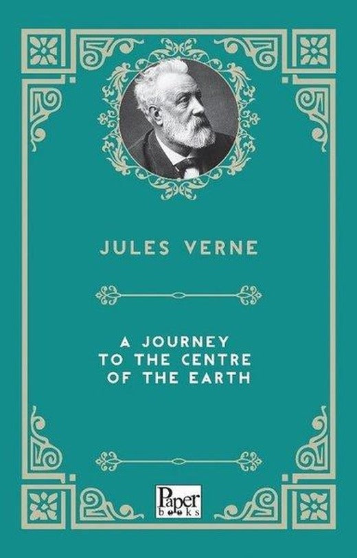 A Journey to the Centre of the Earth | Paper Books (İnce Kapak)