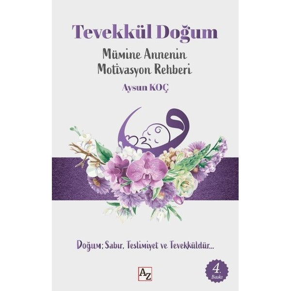 Tevekkül Doğum - Mümine Annenin Doğuma Hazırlık Rehberi | Az Kitap