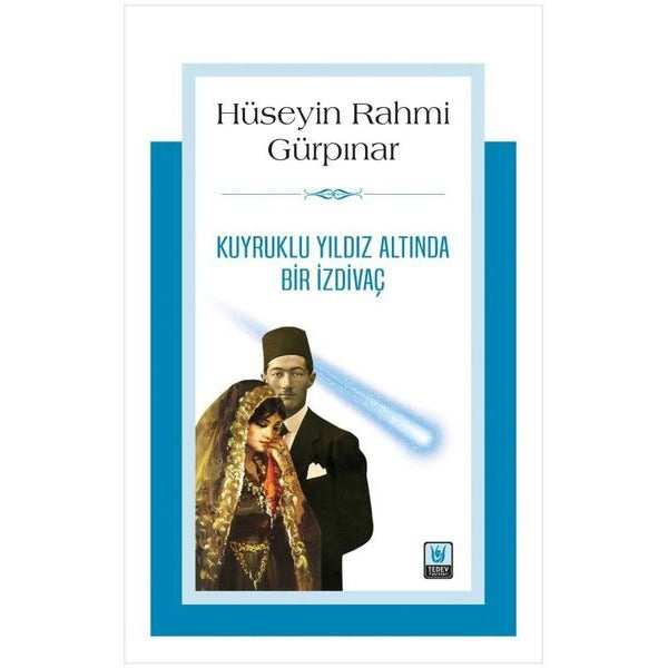 Kuyruklu Yıldız Altında Bir İzdivaç