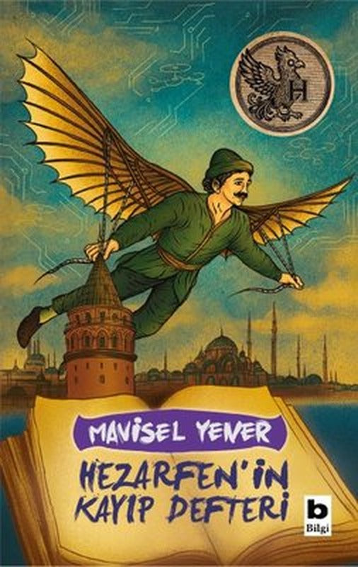 Hezarfen'in Kayıp Defteri | Bilgi Yayınevi (İnce Kapak)