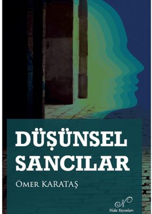 Düşünsel Sancılar | Nida Dergisi Yayınları (Ciltsiz)
