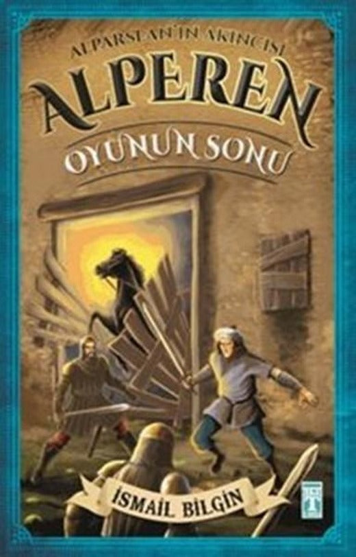 Alparslan'ın Akıncısı Alperen - Oyunun Sonu | Genç Timaş (İnce Kapak)