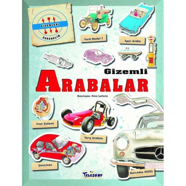 Gizemli Arabalar - Gizemleri Öğrenelim | Teleskop Popüler Bilim (İnce Kapak)