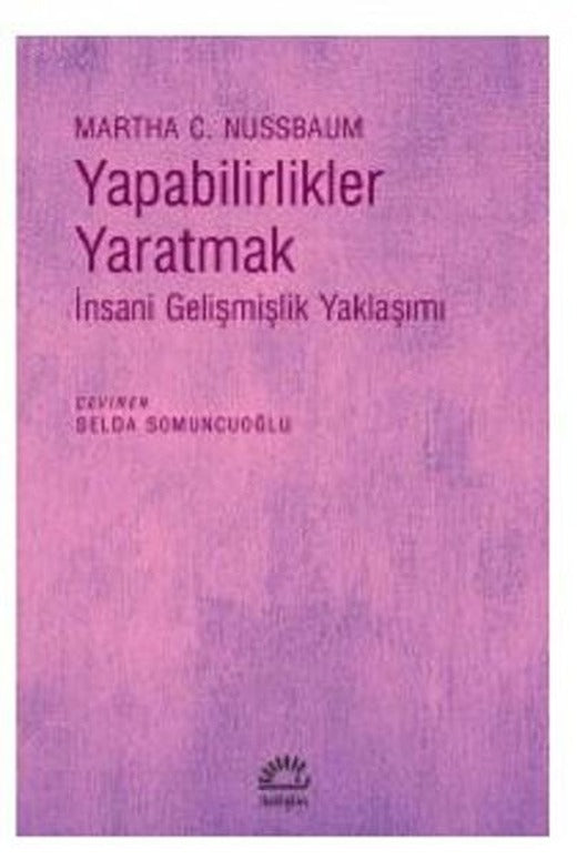 Yapabilirlikler Yaratmak | İletişim Yayınları (İnce Kapak)