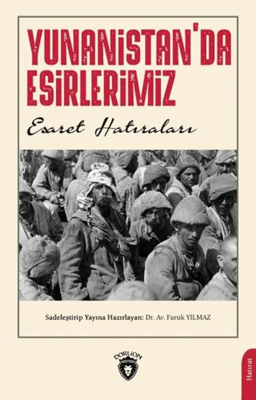 Yunanistan'da Esirlerimiz
