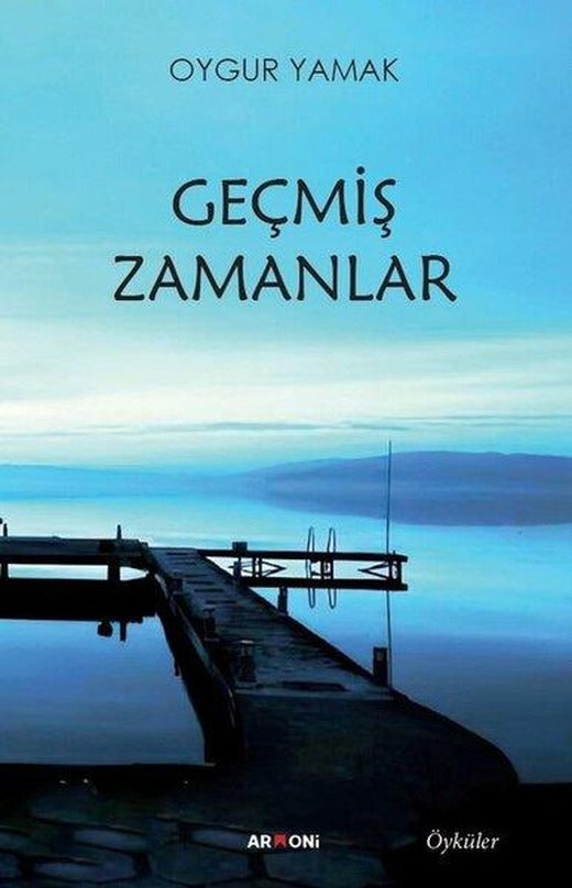 Geçmiş Zamanlar | Armoni (İnce Kapak)