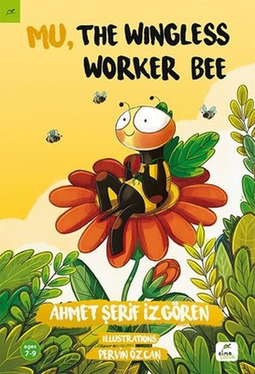 Mu The Wingless Worker Bee | Elma Yayınevi