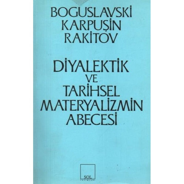 Diyalektik ve Tarihsel Materyalizmin Abecesi