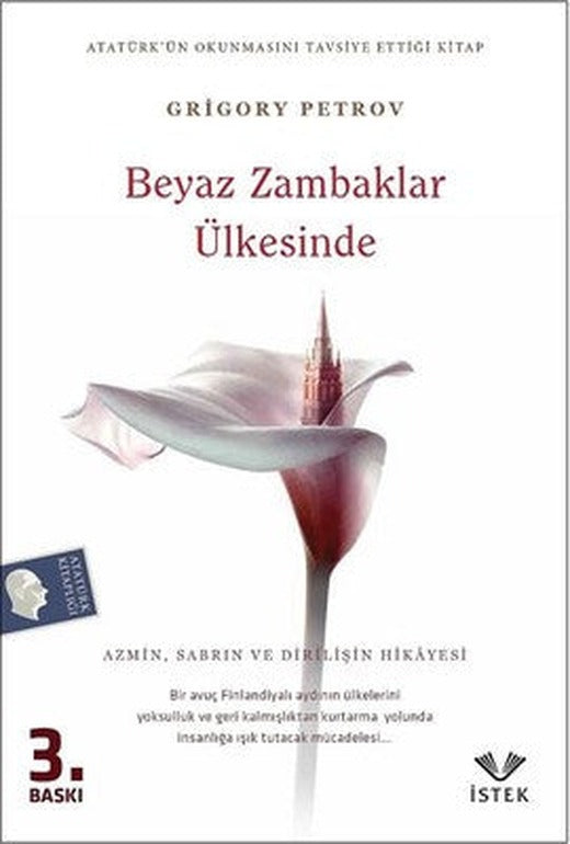 Beyaz Zambaklar Ülkesinde | İstek