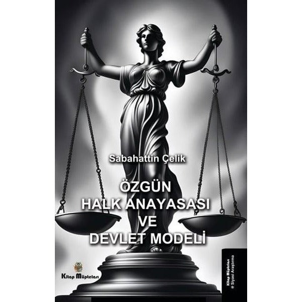 Özgün Halk Anayasası ve Devlet Modeli | Kitap Müptelası Yayınları (İnce Kapak)