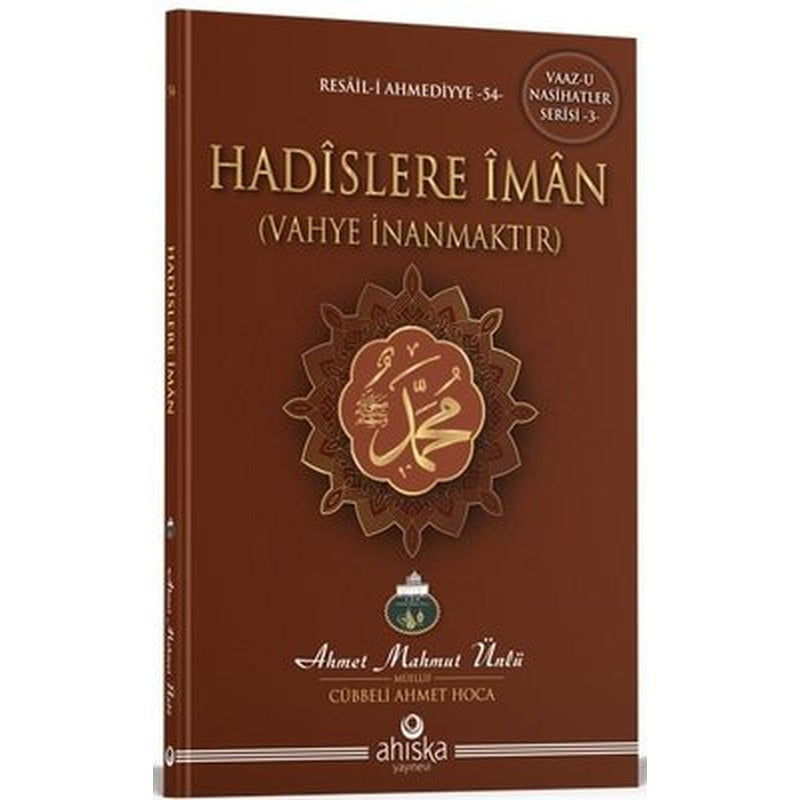 Hadislere İman | Ahıska Yayınevi (İnce Kapak)