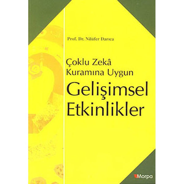 Çoklu Zeka Kuramına Uygun Gelişimsel Etkinlikler