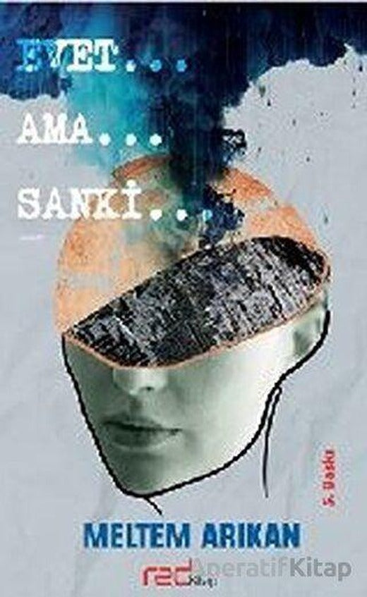 Evet… Ama… Sanki… - Meltem Arıkan - Red Kitap