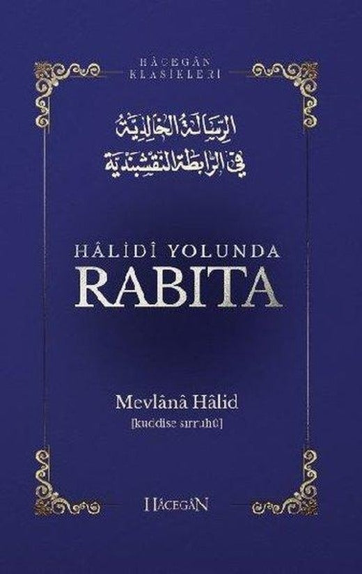 Hadidi Yolunda Rabıta | Hacegan Yayıncılık (İnce Kapak)