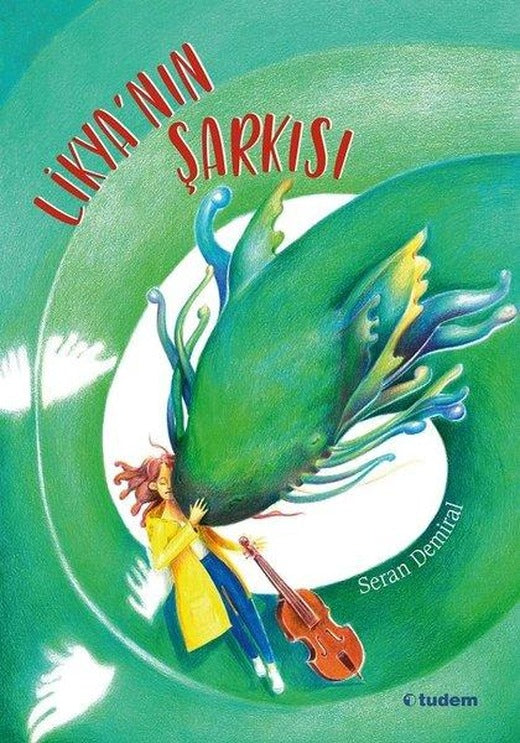 Likya'nın Şarkısı | Tudem Yayınları (İnce Kapak)