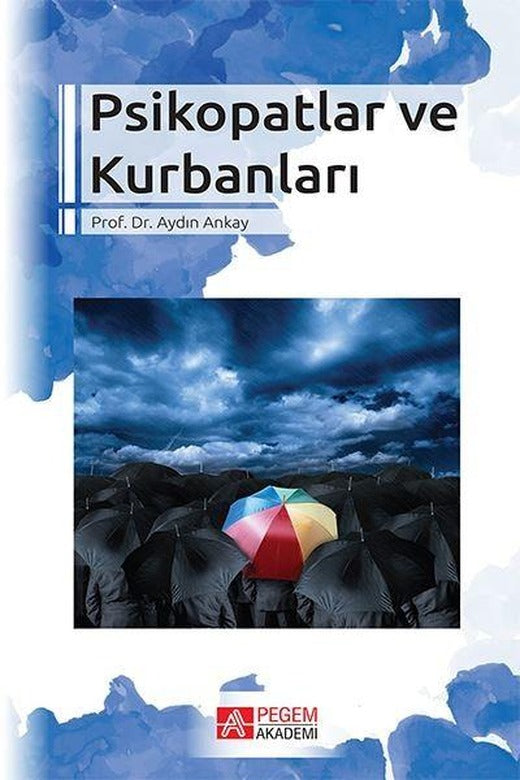 Psikopatlar ve Kurbanları | Pegem Akademi Yayıncılık (İnce Kapak)