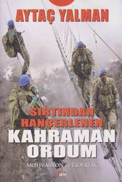 Sırtından Hançerlenen Kahraman Ordum | Aktif Yayınevi
