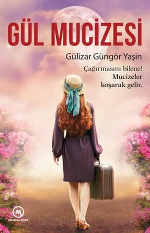 Gül Mucizesi | Mandal Kitap