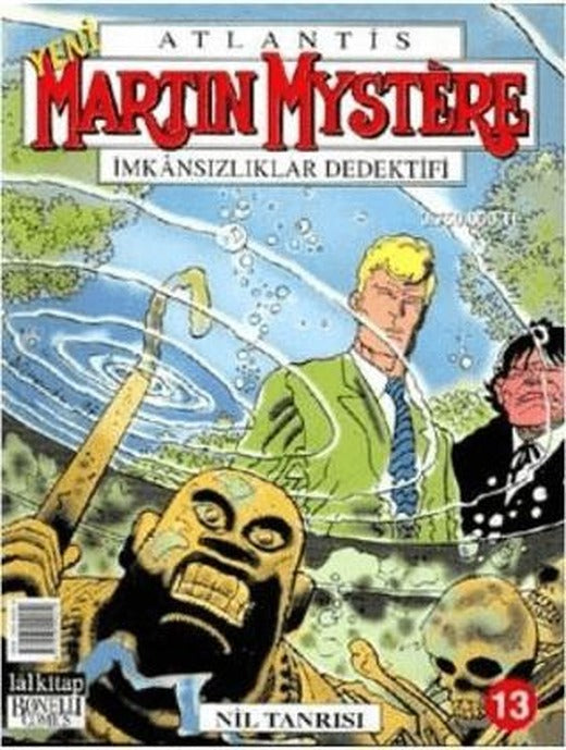 Martin Mystere İmkansızlıklar Dedektifi Sayı: 13 Nil Tanrısı | Lal Kitap (Ciltsiz)