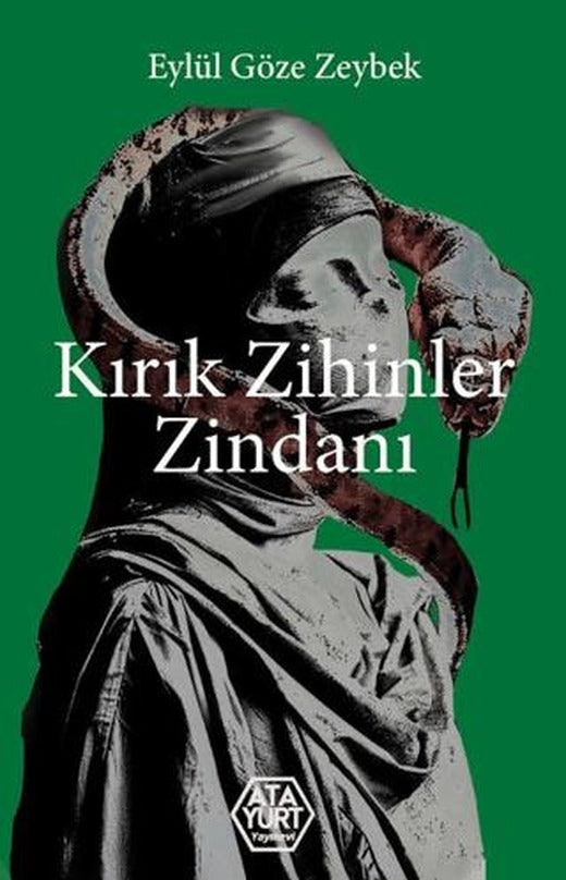 Kırık Zihinler Zindanı