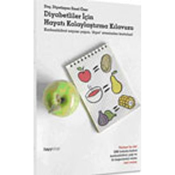Diyabetliler İçin Hayatı Kolaylaştırma Kılavuzu | Hayy Kitap