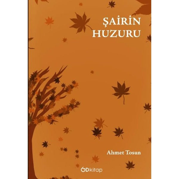 Şairin Huzuru | OD Kitap (İnce Kapak)