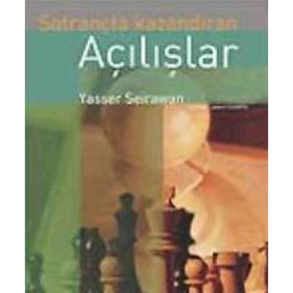Satrançta Kazandıran Açılışlar | İş Bankası Kültür Yayınları - Satranç (İnce Kapak)