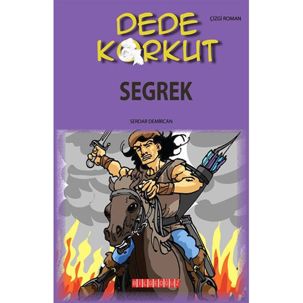 Dede Korkut - Segrek
