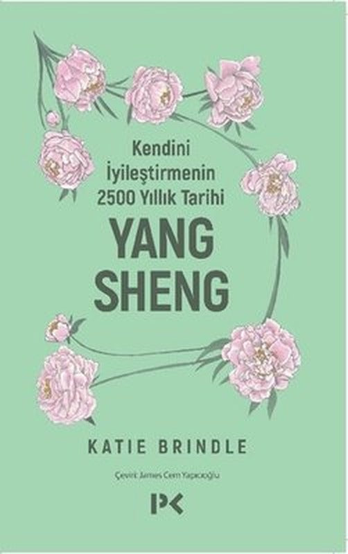 Kendini İyileştirmenin 2500 Yıllık Tarihi: Yang Sheng | Profil Kitap