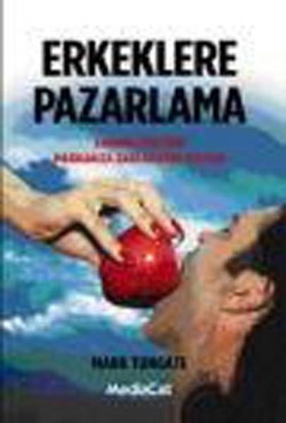Erkeklere Pazarlama | Kapital Medya Hizmetleri (İnce Kapak)  - Resim 1