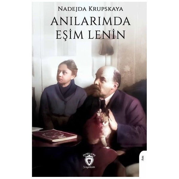 Anılarımda Eşim Lenin | Dorlion Yayınları (Ciltsiz)