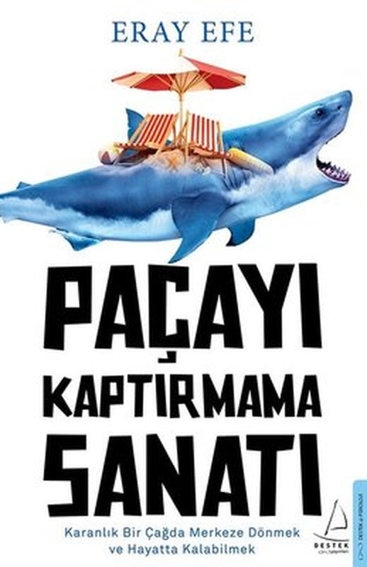 Paçayı Kaptırmama Sanatı | Destek Yayınları
