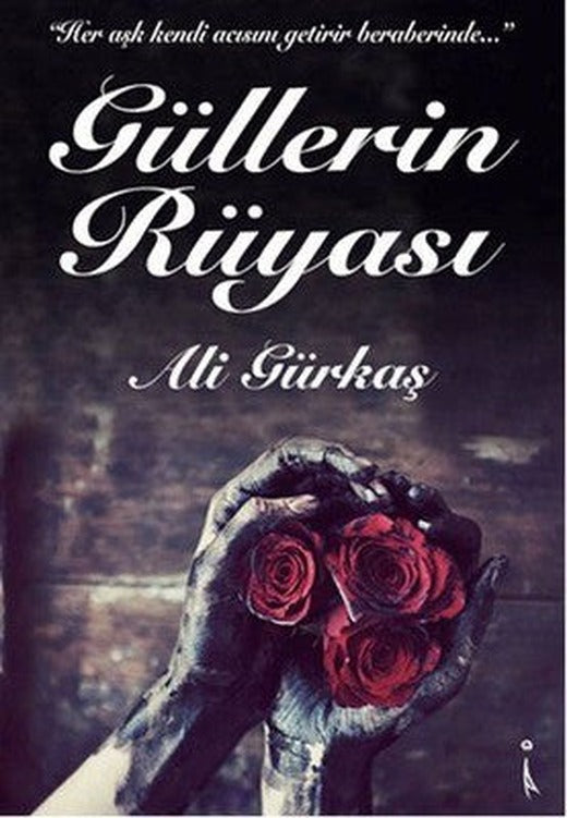 Güllerin Rüyası | İkinci Adam Yayınları