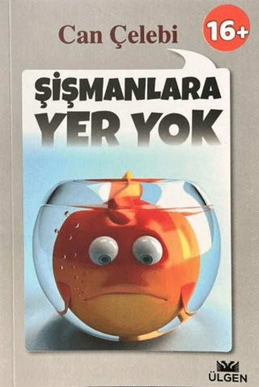 Şişmanlara Yer Yok