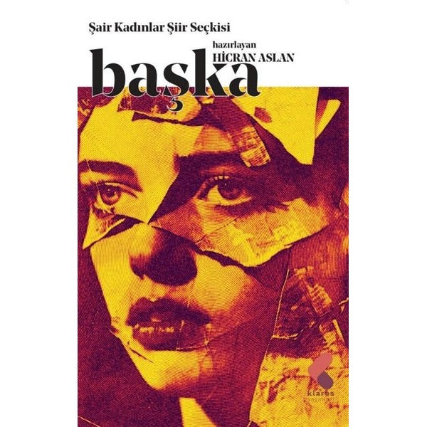 Başka - Şair Kadınlar Şiir Seçkisi | Klaros Yayınları (İnce Kapak)