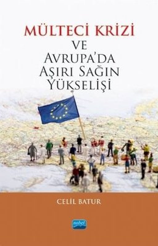 Mülteci Krizi ve Avrupa'da Aşırı Sağın Yükselişi | Nobel Akademi Yayıncılık