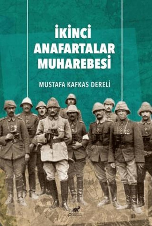 İkinci Anafartalar Muharebesi | Paradigma Akademi Yayınları (Ciltsiz)
