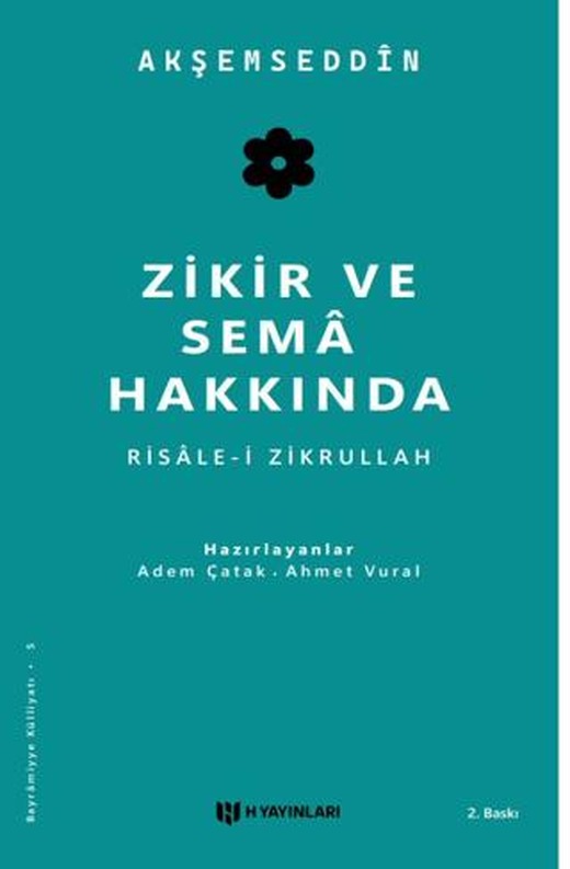 Zikir ve Sema Hakkında
