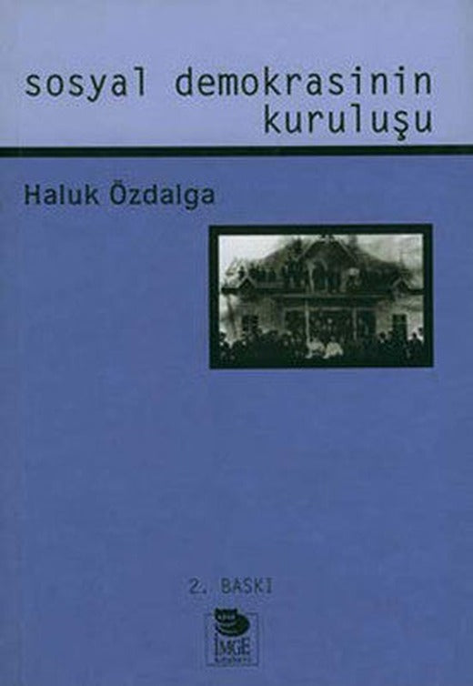 Sosyal Demokrasinin Kuruluşu | İmge Kitabevi