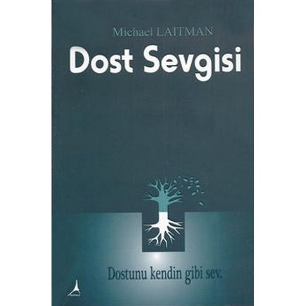 Dost Sevgisi | Alter Yayınları (İnce Kapak)
