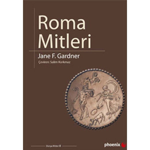 Roma Mitleri | Phoenix - Mitoloji Dizisi (İnce Kapak)