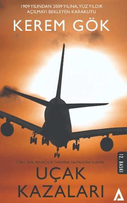 Türk Sivil Havacılık Tarihine Damgasını Vuran Uçak Kazaları | Kanon Kitap (Ciltsiz)