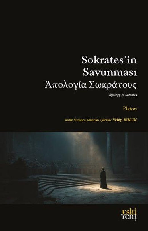 Sokrates'in Savunması | Eskiyeni Yayınları (İnce Kapak)
