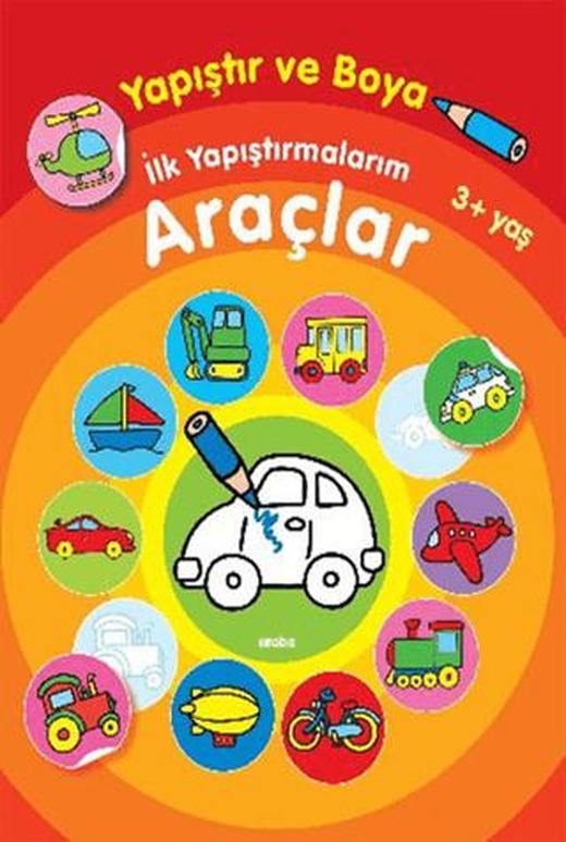 İlk Yapıştırmalarım Araçlar | Parıltı Yayınları (Ciltsiz)