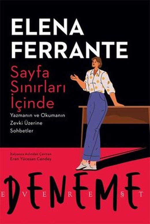 Sayfa Sınırları İçinde - Yazmanın ve Okumanın Zevki Üzerine Sohbetler | Everest Yayınları (İnce Kapak)