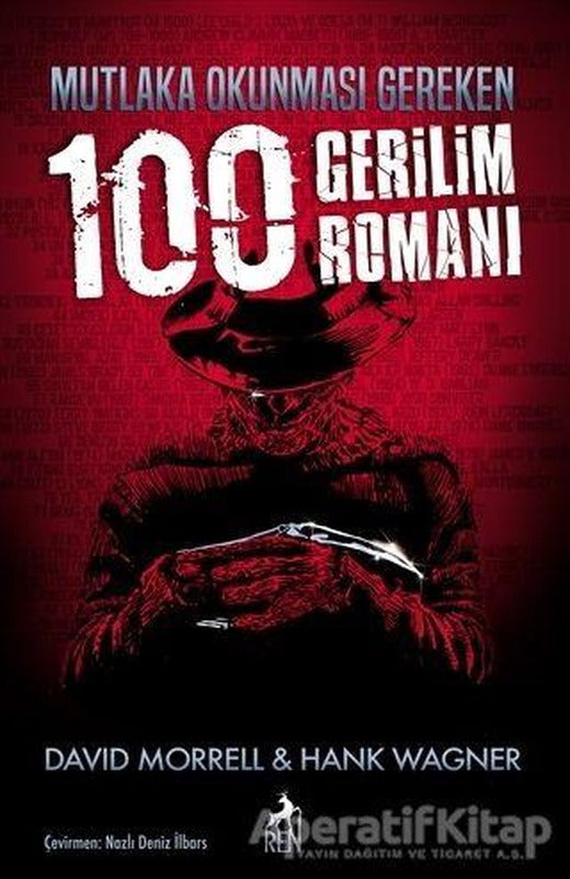 Mutlaka Okunması Gereken 100 Gerilim Romanı - David Morrell - Ren Kitap
